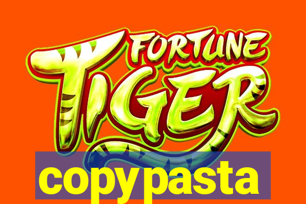 copypasta