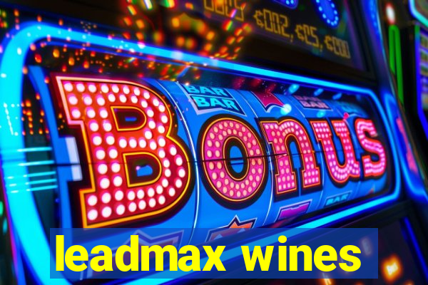 leadmax wines