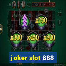 joker slot 888