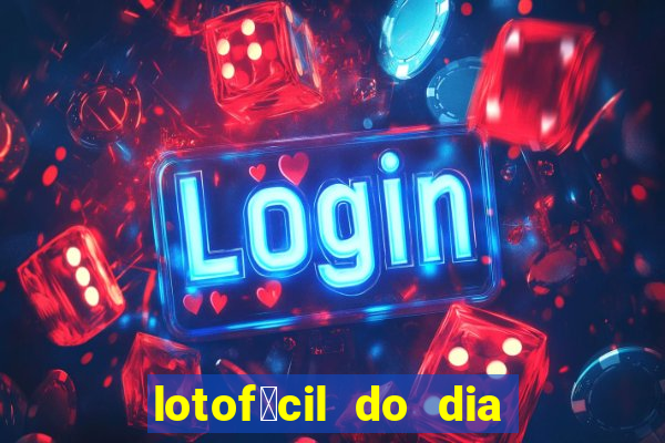 lotof谩cil do dia 9 de outubro