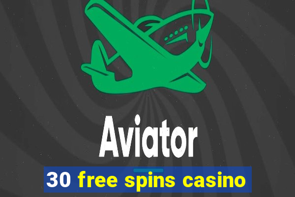 30 free spins casino