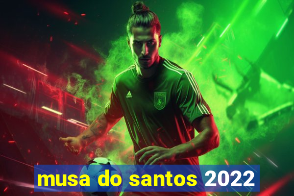 musa do santos 2022