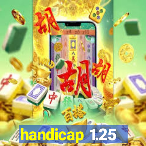 handicap 1.25