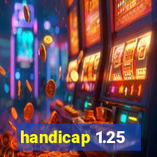 handicap 1.25