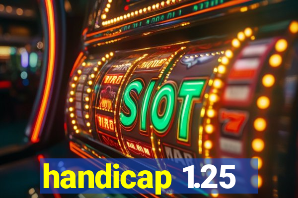 handicap 1.25