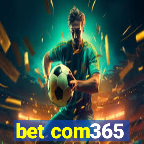 bet com365