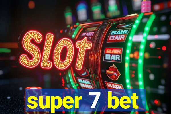 super 7 bet