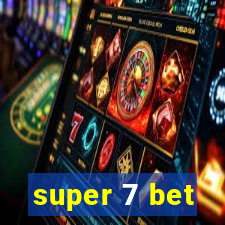 super 7 bet