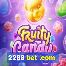 2288 bet .com