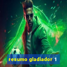 resumo gladiador 1