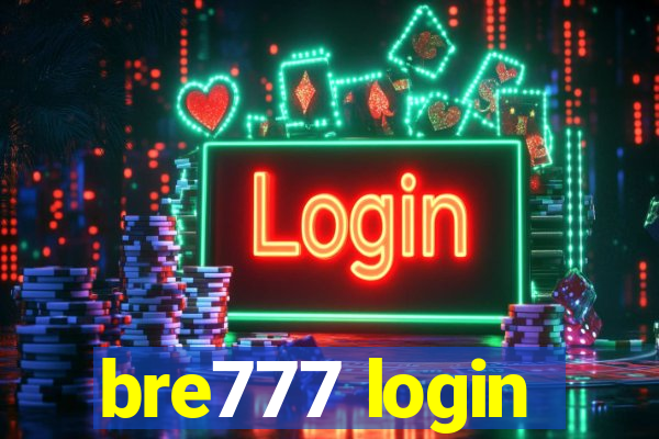 bre777 login