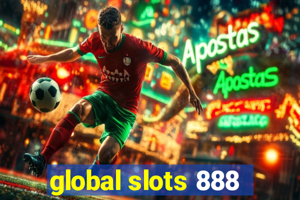 global slots 888