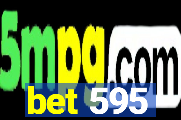 bet 595