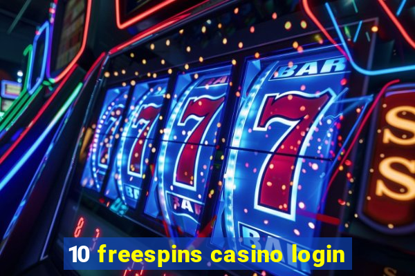 10 freespins casino login