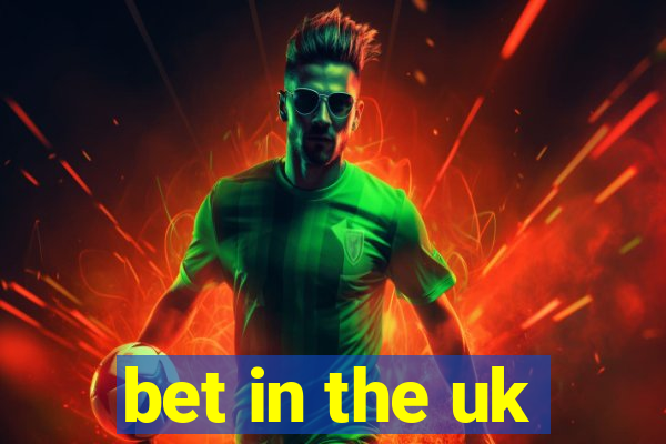 bet in the uk