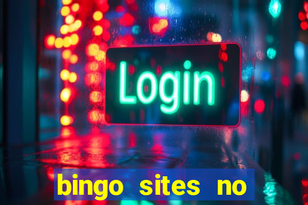 bingo sites no deposit not on gamstop