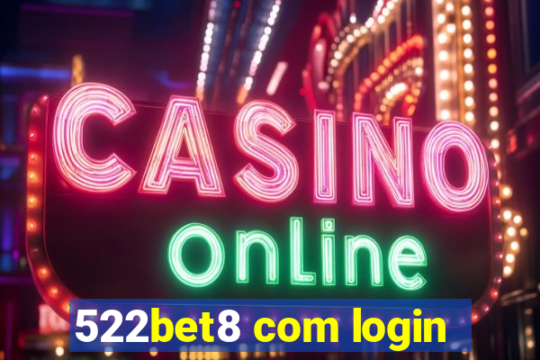 522bet8 com login