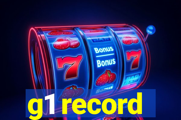 g1 record