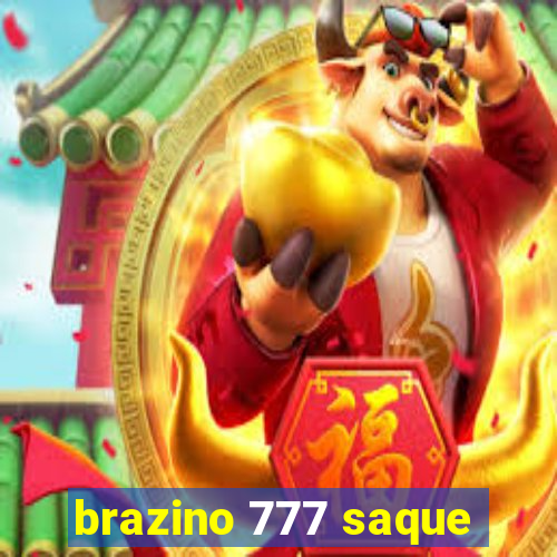 brazino 777 saque