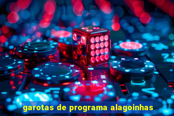 garotas de programa alagoinhas