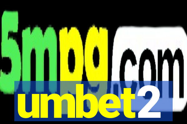 umbet2