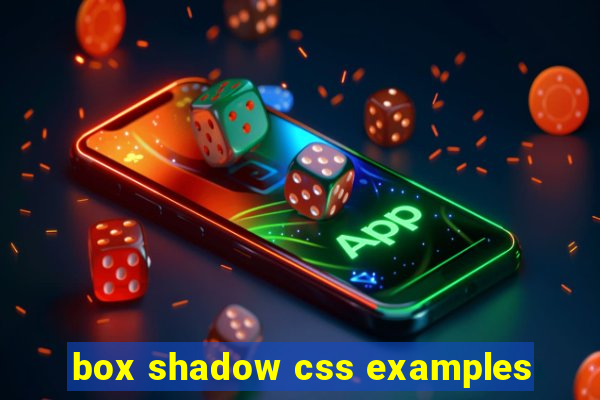 box shadow css examples