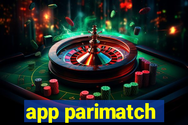 app parimatch