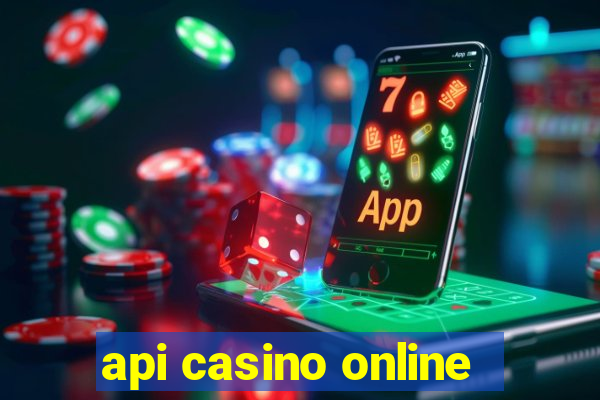 api casino online