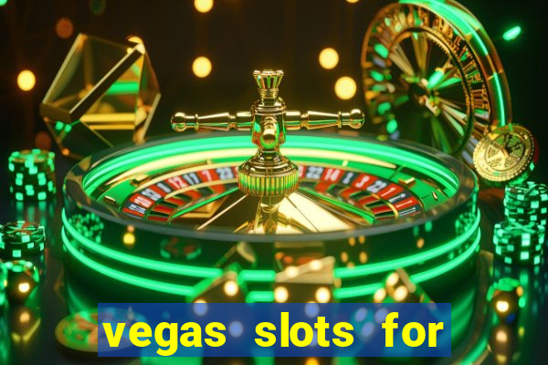 vegas slots for free online