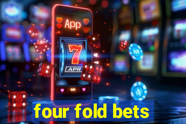 four fold bets