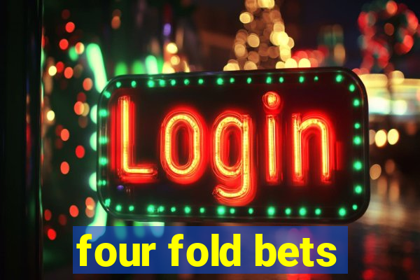 four fold bets