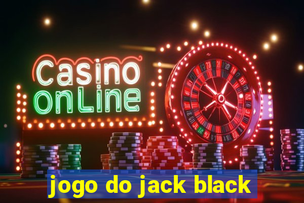 jogo do jack black