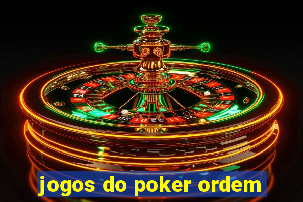 jogos do poker ordem