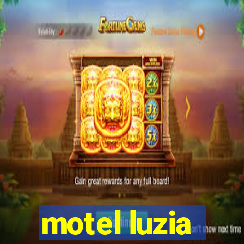 motel luzia