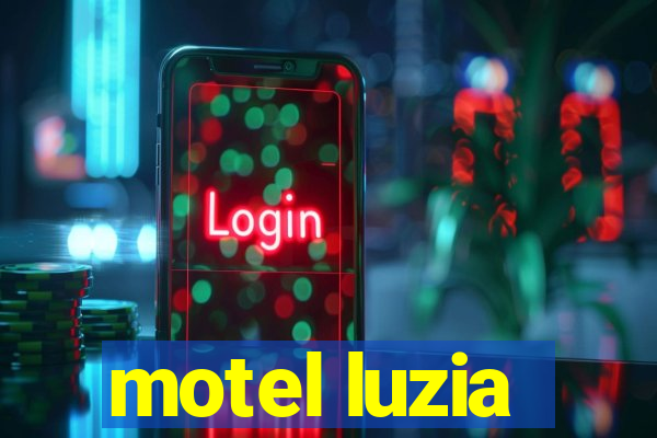 motel luzia