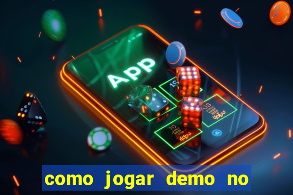 como jogar demo no fortune tiger