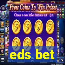 eds bet