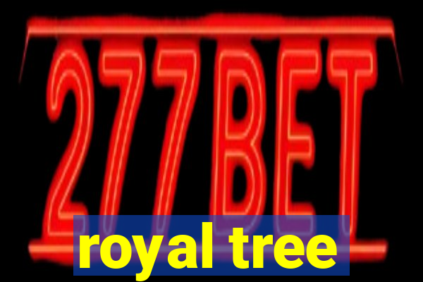 royal tree