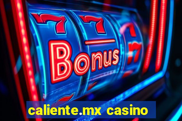 caliente.mx casino