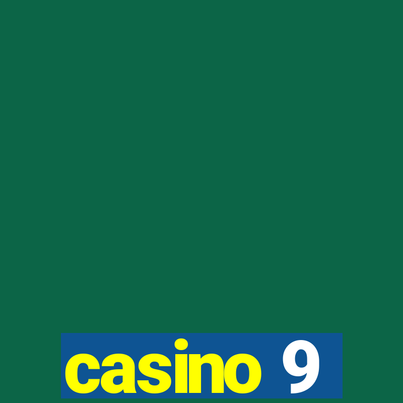 casino 9