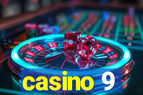 casino 9