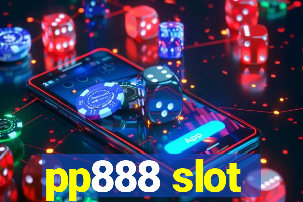 pp888 slot