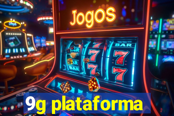 9g plataforma