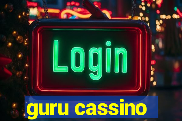 guru cassino