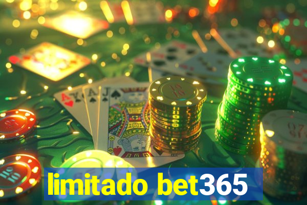 limitado bet365