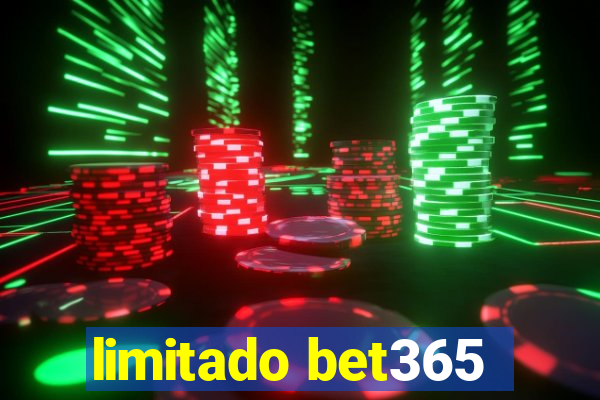 limitado bet365