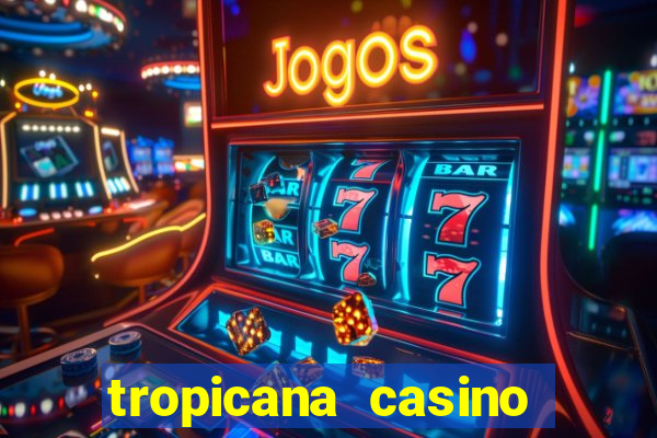 tropicana casino las vegas