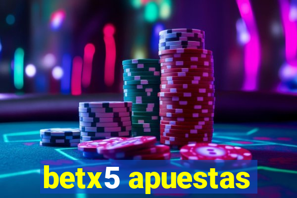 betx5 apuestas