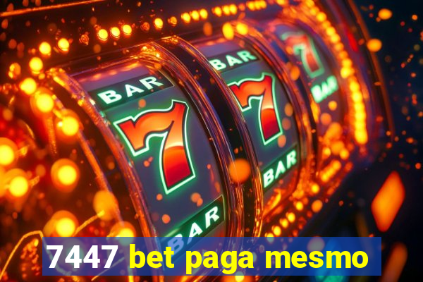 7447 bet paga mesmo