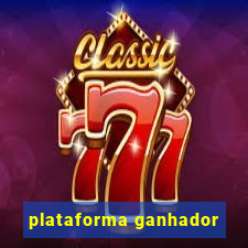 plataforma ganhador